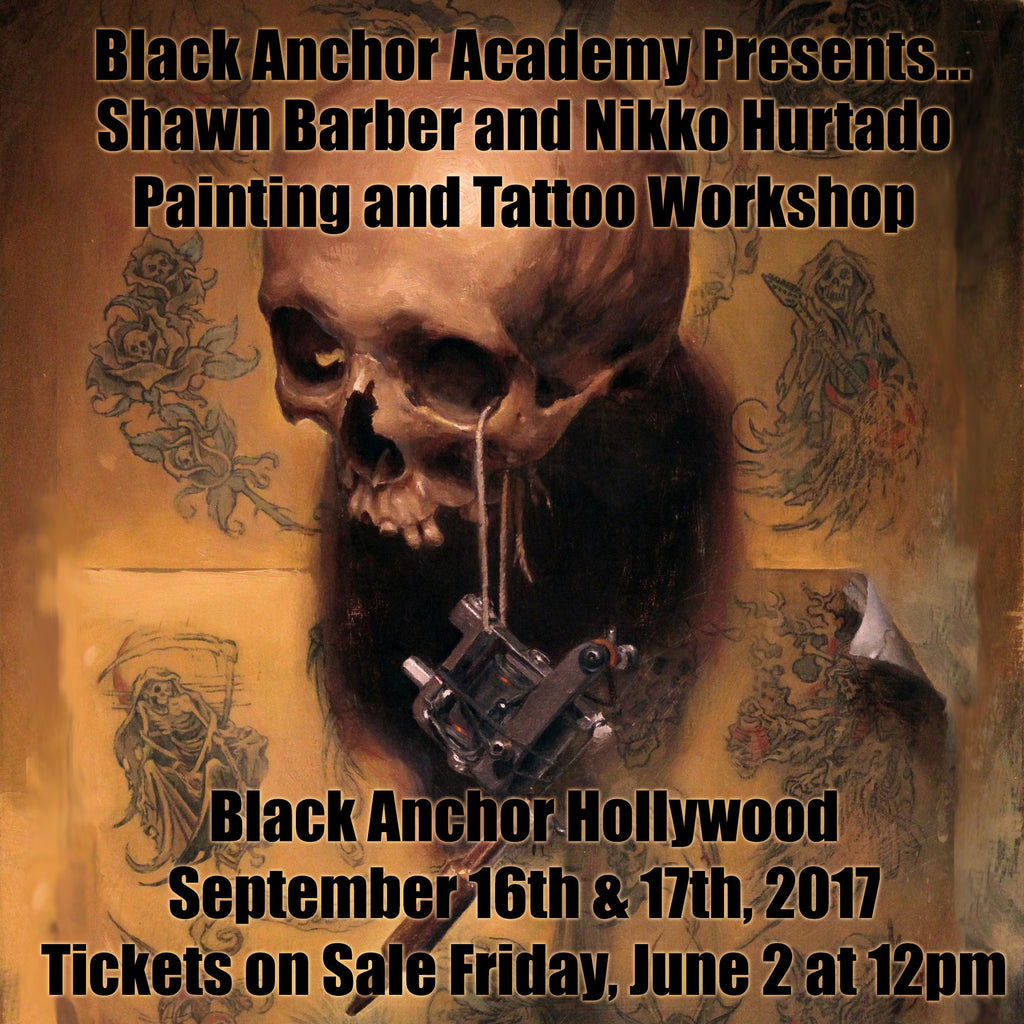 Black Anchor Academy Presents: Shawn Barber and Nikko Hurtado Painting & Tattooing Workshop